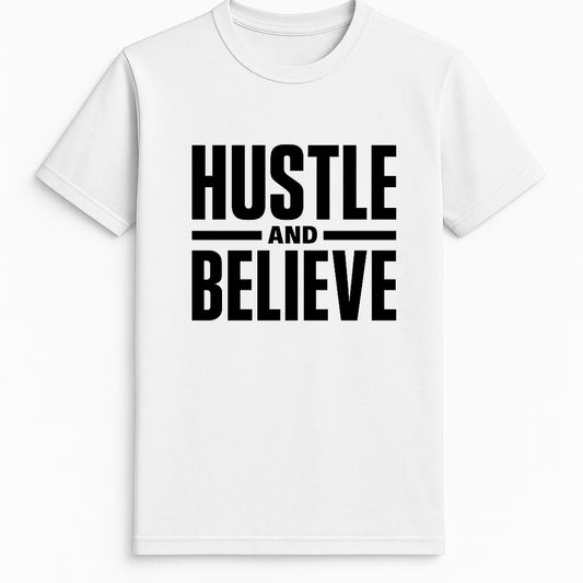 HUSTLE AND BELIEVE REGULAR T-SHIRT